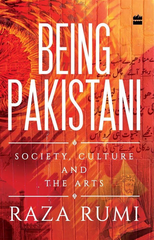 Being Pakistani Society Culture and the Arts Book by Raza Rumi